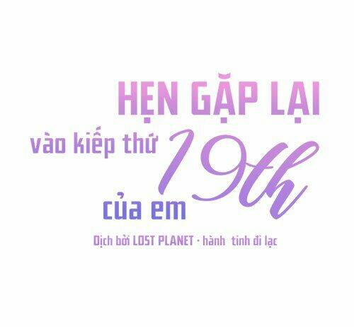 Kiếp Này Cũng Xin Chăm Sóc Tôi Như Vậy Nhé Chapter 19 - Trang 2