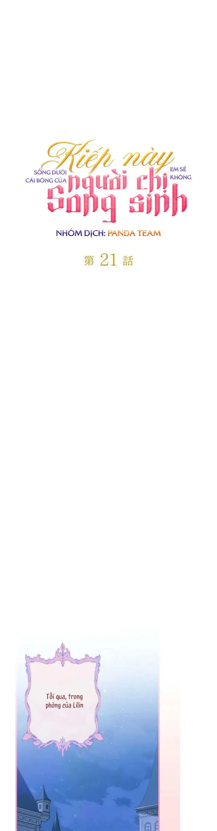 Kiếp Này Em Sẽ Không Sống Dưới Cái Bóng Của Người Chị Song Sinh Chapter 21 - Trang 2