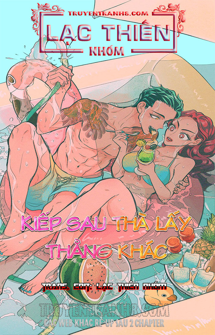 Kiếp Sau Thà Lấy Thằng Khác Chapter 5 - Trang 2