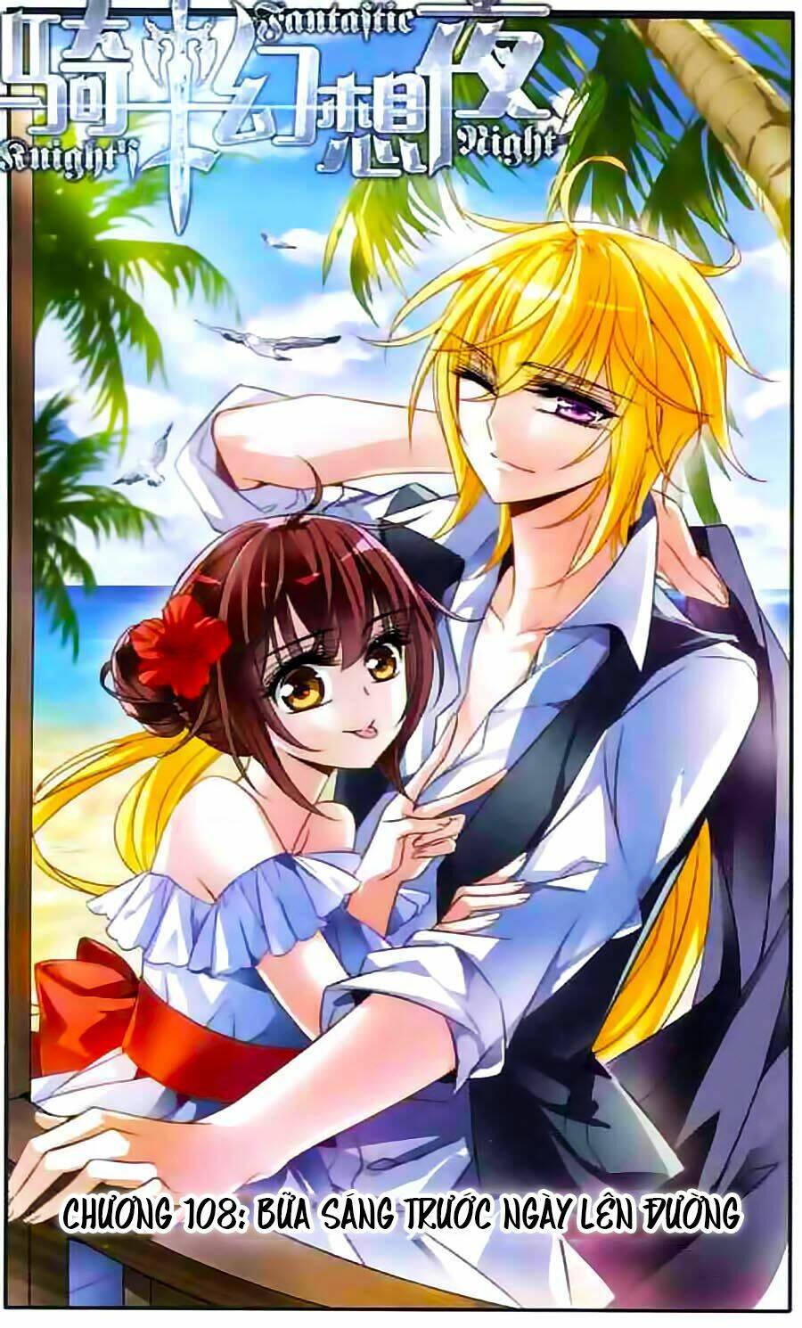 Kỵ Sĩ Hoang Tưởng Dạ Chapter 108 - Trang 2