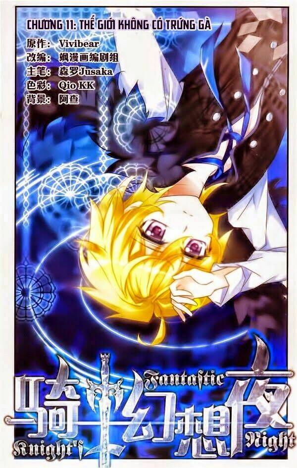 Kỵ Sĩ Hoang Tưởng Dạ Chapter 11 - Trang 2