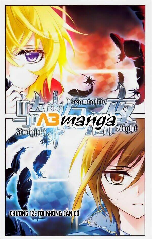 Kỵ Sĩ Hoang Tưởng Dạ Chapter 12 - Trang 2