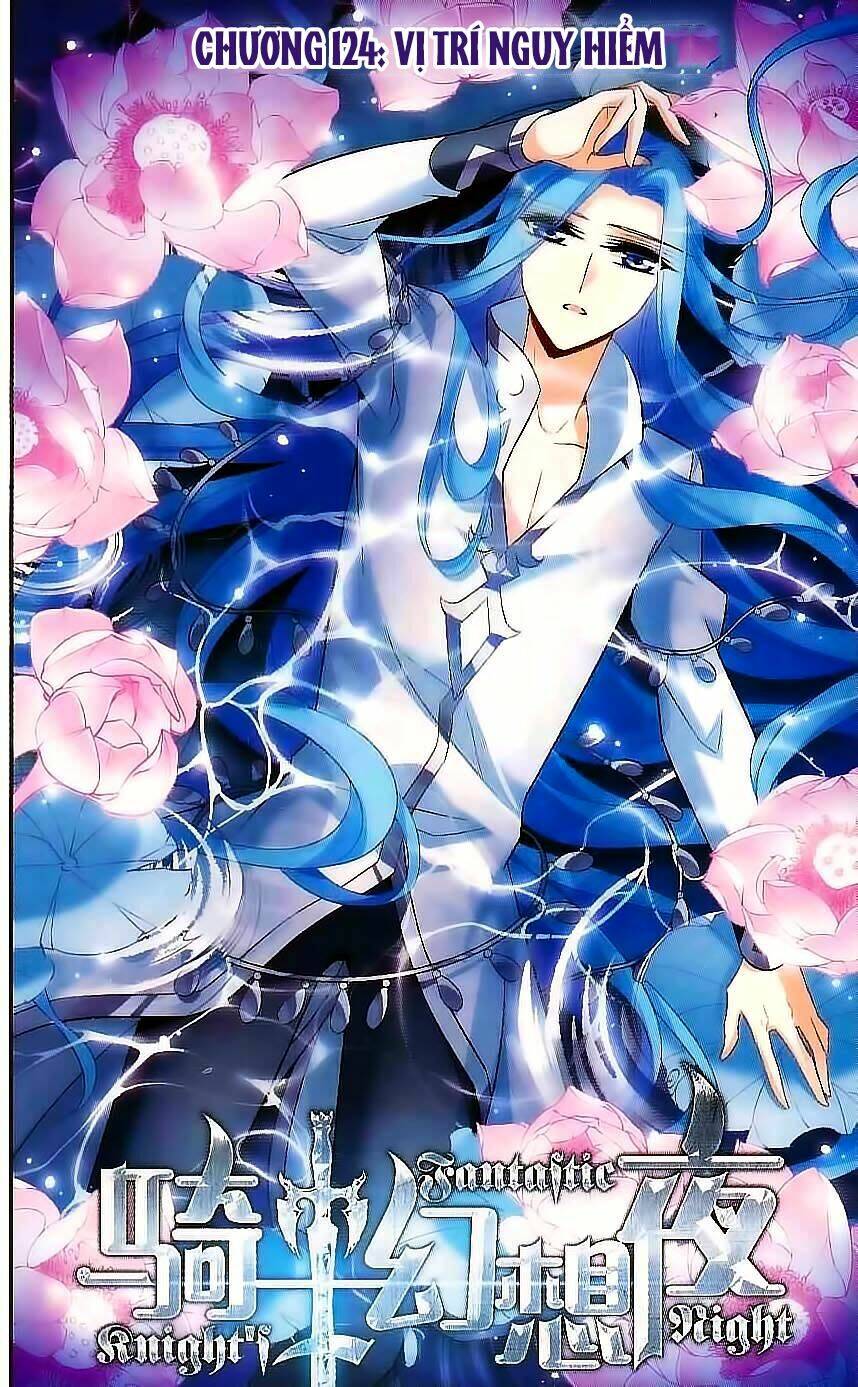 Kỵ Sĩ Hoang Tưởng Dạ Chapter 124 - Trang 2
