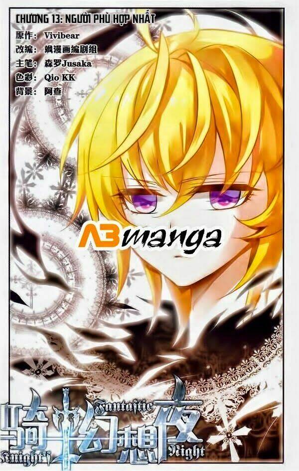 Kỵ Sĩ Hoang Tưởng Dạ Chapter 13 - Trang 2