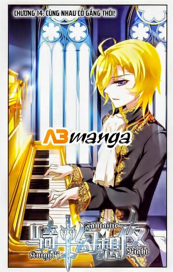 Kỵ Sĩ Hoang Tưởng Dạ Chapter 14 - Trang 2