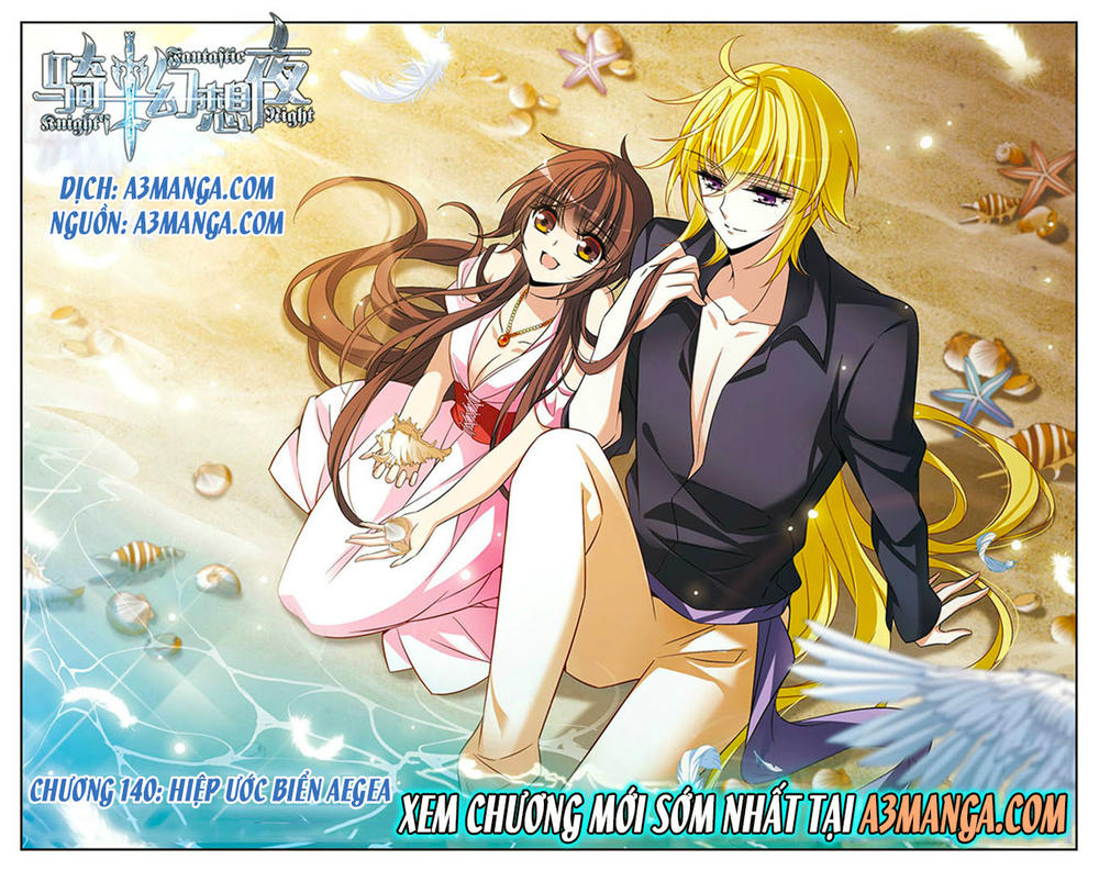 Kỵ Sĩ Hoang Tưởng Dạ Chapter 140.1 - Trang 2