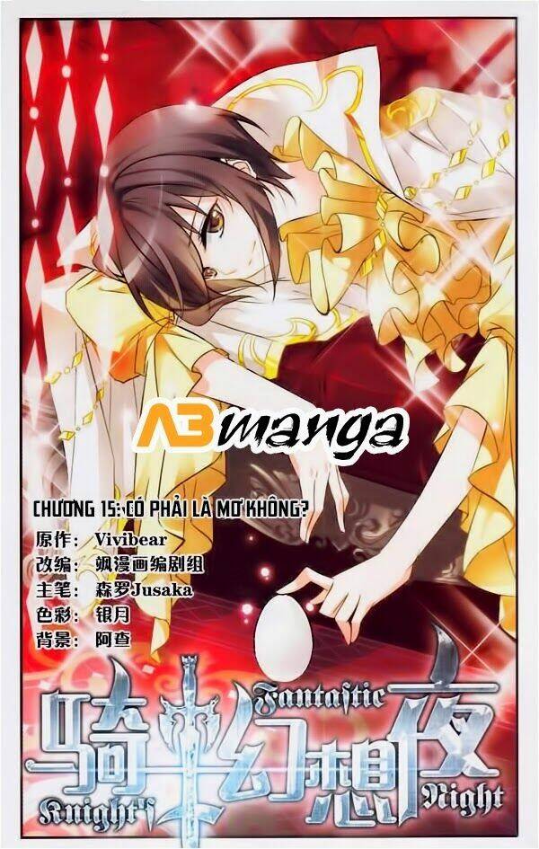 Kỵ Sĩ Hoang Tưởng Dạ Chapter 15 - Trang 2