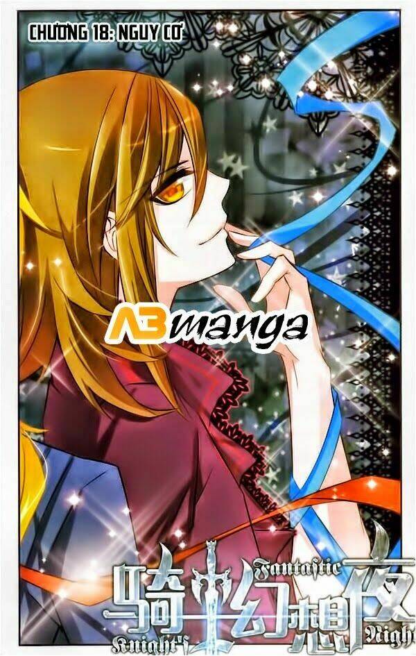 Kỵ Sĩ Hoang Tưởng Dạ Chapter 18 - Trang 2