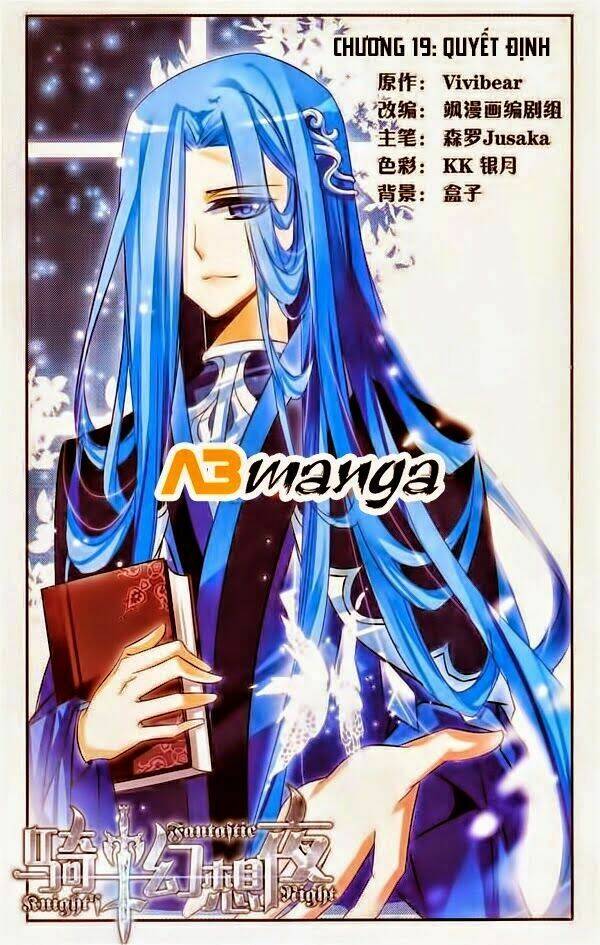 Kỵ Sĩ Hoang Tưởng Dạ Chapter 19 - Trang 2