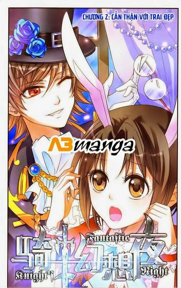 Kỵ Sĩ Hoang Tưởng Dạ Chapter 2 - Trang 2