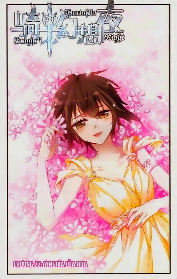 Kỵ Sĩ Hoang Tưởng Dạ Chapter 22 - Trang 2