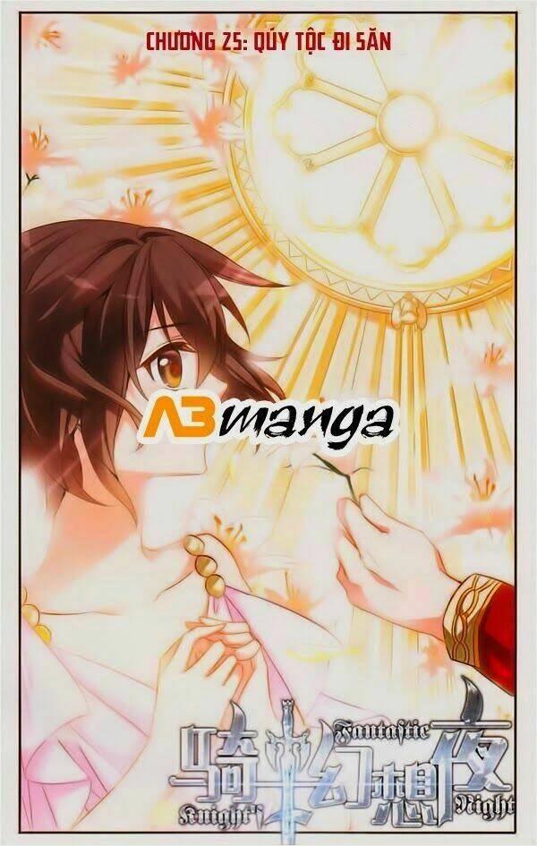 Kỵ Sĩ Hoang Tưởng Dạ Chapter 25 - Trang 2