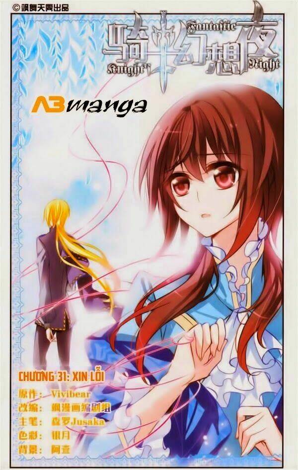 Kỵ Sĩ Hoang Tưởng Dạ Chapter 31 - Trang 2