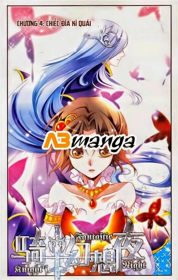 Kỵ Sĩ Hoang Tưởng Dạ Chapter 4 - Trang 2