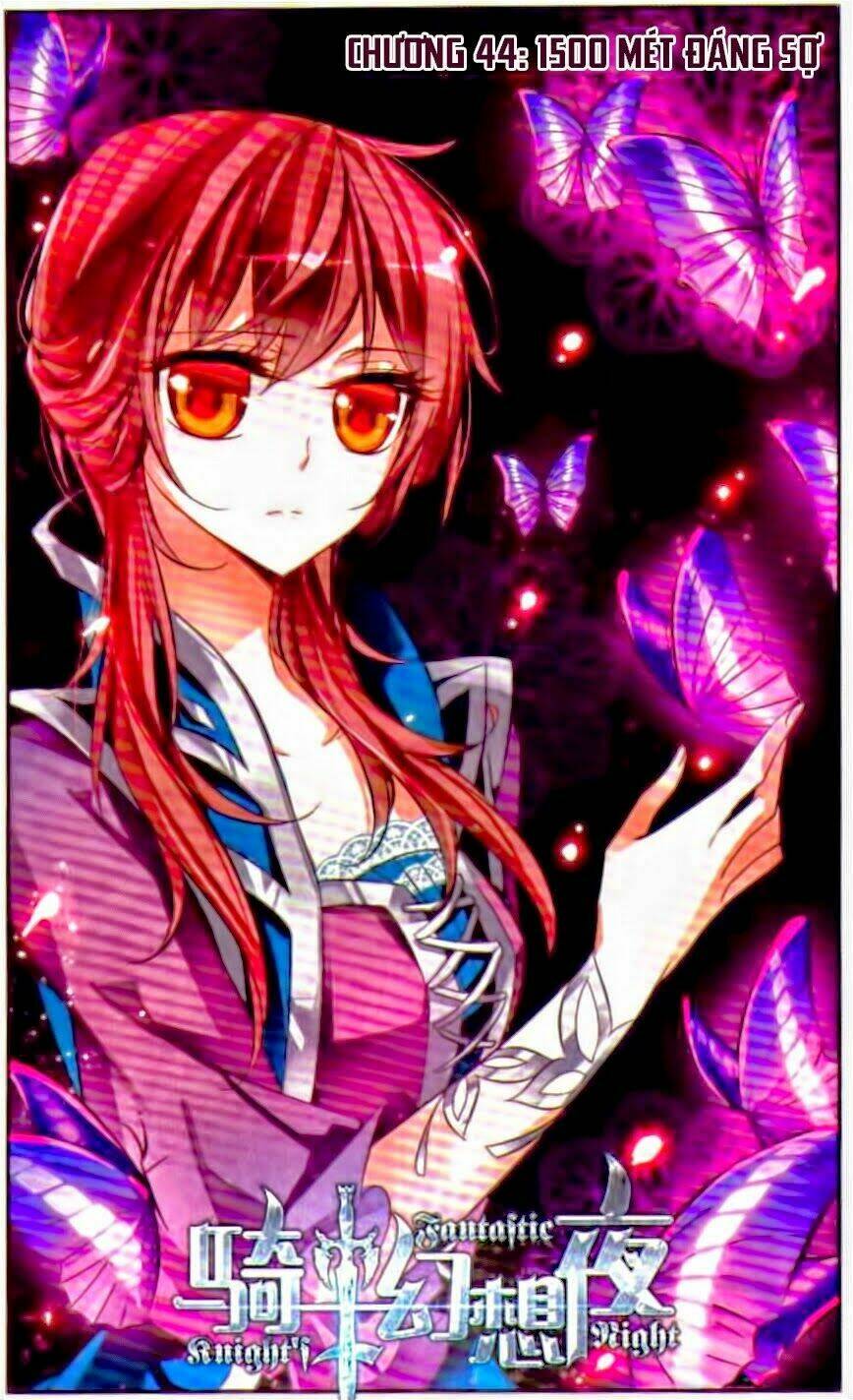 Kỵ Sĩ Hoang Tưởng Dạ Chapter 44 - Trang 2