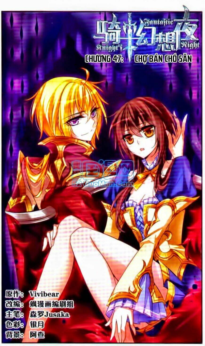 Kỵ Sĩ Hoang Tưởng Dạ Chapter 47 - Trang 2