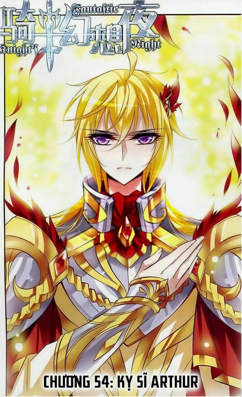 Kỵ Sĩ Hoang Tưởng Dạ Chapter 54 - Trang 2