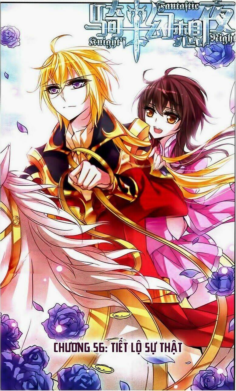 Kỵ Sĩ Hoang Tưởng Dạ Chapter 56 - Trang 2
