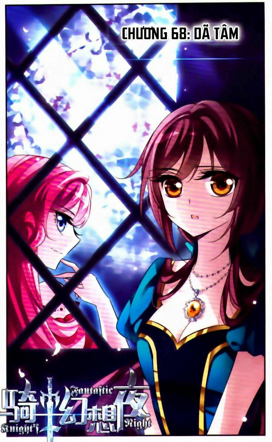 Kỵ Sĩ Hoang Tưởng Dạ Chapter 68 - Trang 2