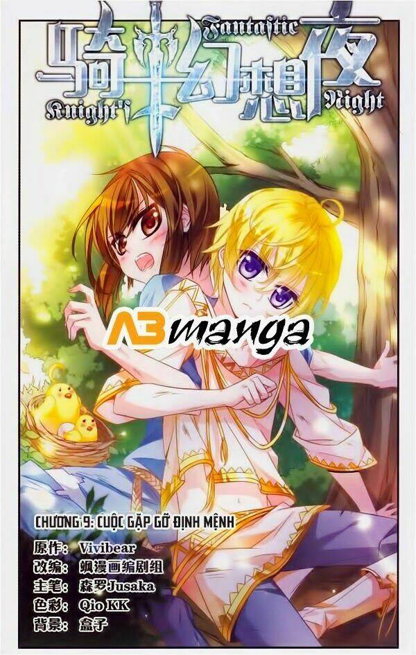 Kỵ Sĩ Hoang Tưởng Dạ Chapter 9 - Trang 2