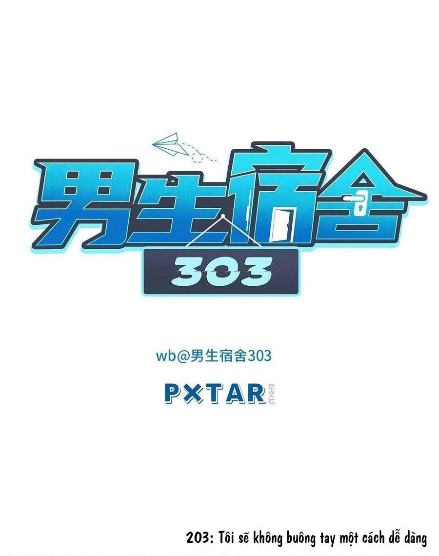 Ký Túc Xá Nam Phòng 303 Chapter 203 - Trang 2