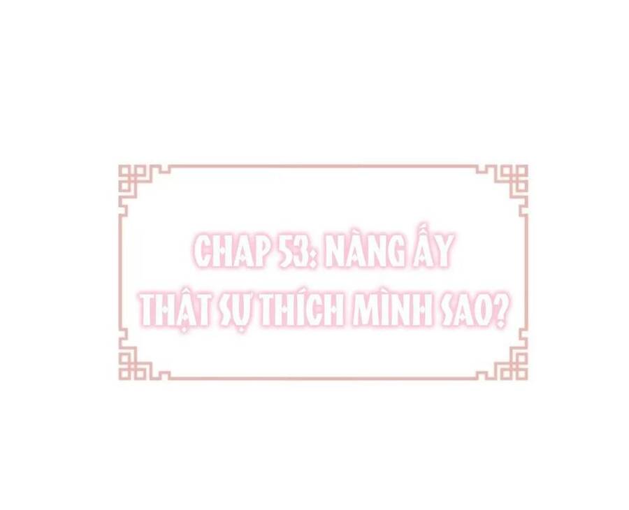 Lại Bị Bệnh Chiều Chuộng Quấn Lấy Chapter 53 - Trang 2