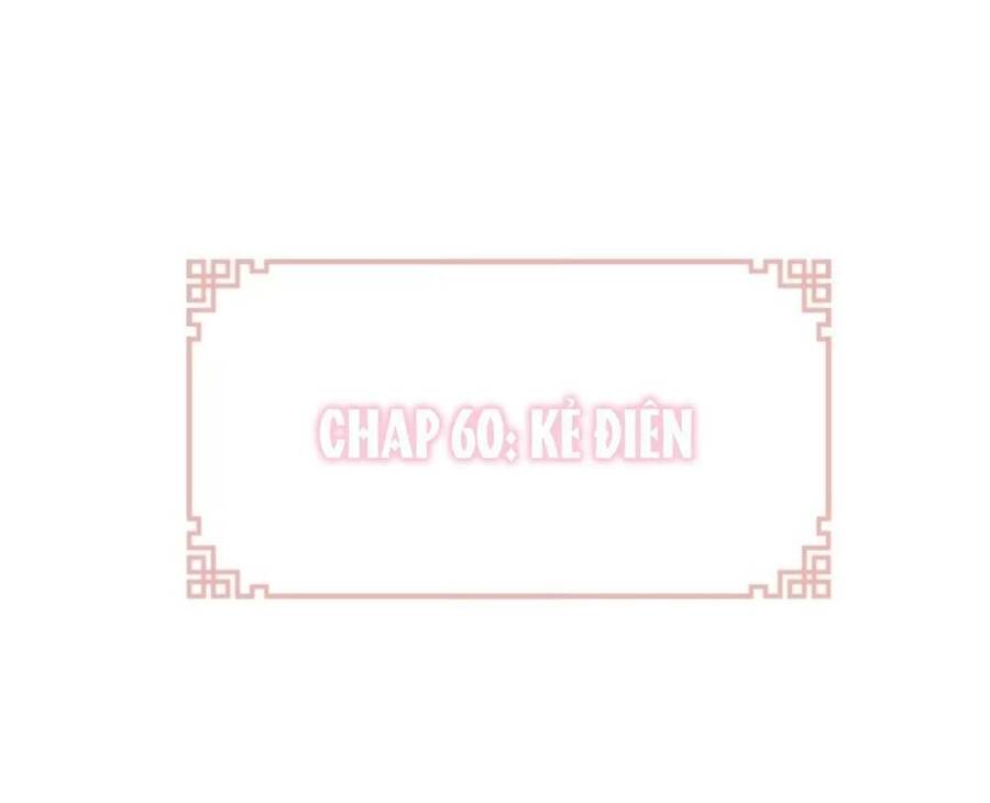 Lại Bị Bệnh Chiều Chuộng Quấn Lấy Chapter 60 - Trang 2