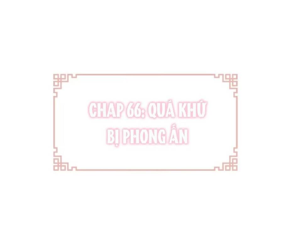 Lại Bị Bệnh Chiều Chuộng Quấn Lấy Chapter 66 - Trang 2