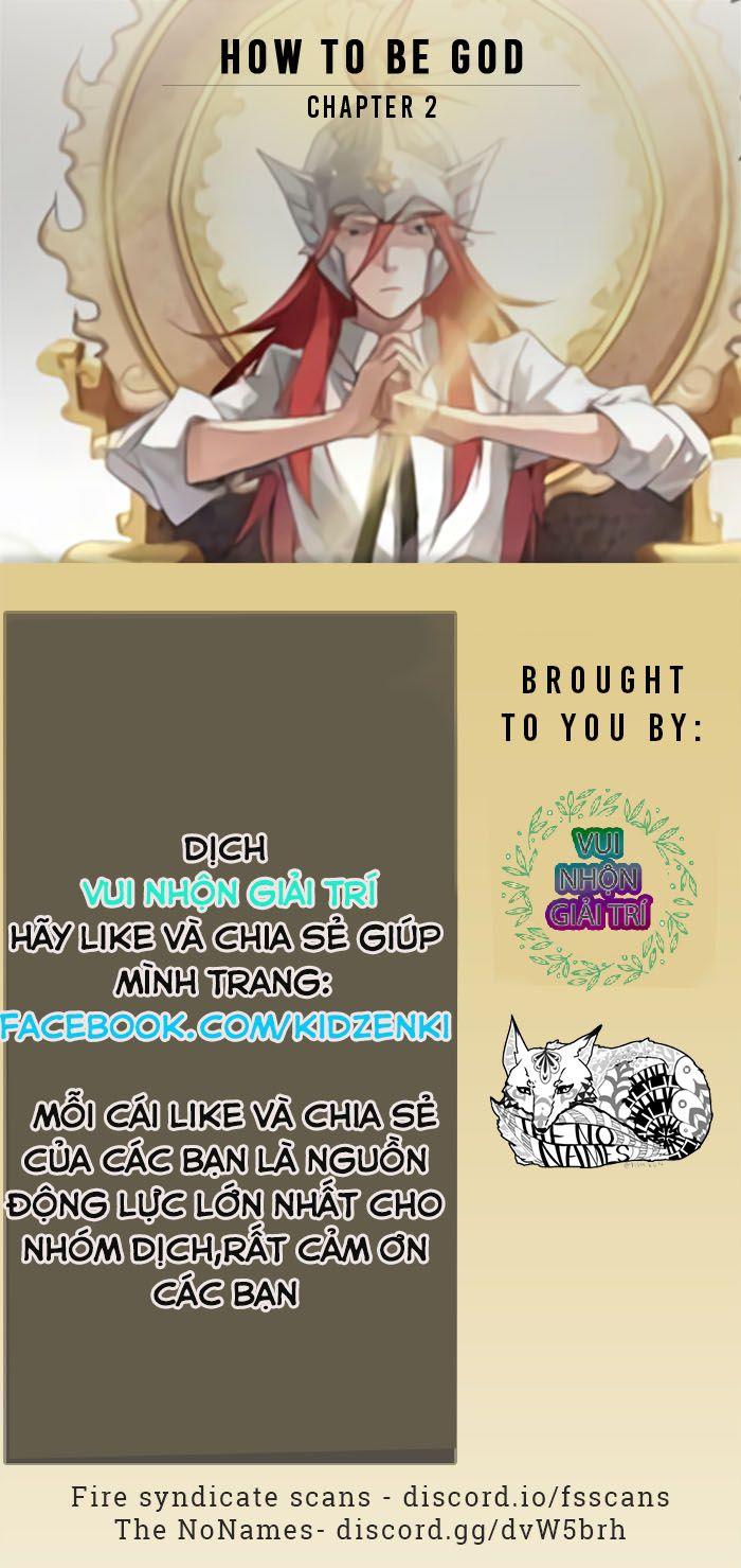 Làm Cách Nào Để Trở Lại Làm Thần Chapter 2 - Trang 2