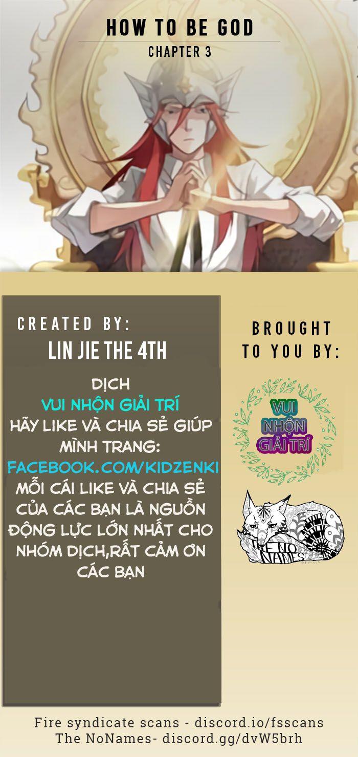 Làm Cách Nào Để Trở Lại Làm Thần Chapter 3 - Trang 2