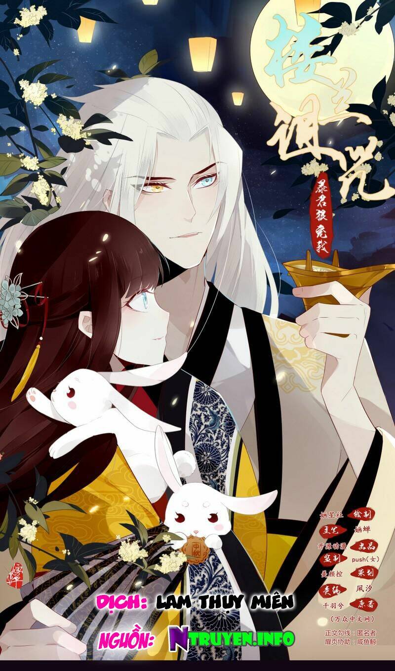 Lời Nguyền Lâu Lan: Bạo Quân Hung Ác Sủng Ái Ta Chapter 23 - Trang 2