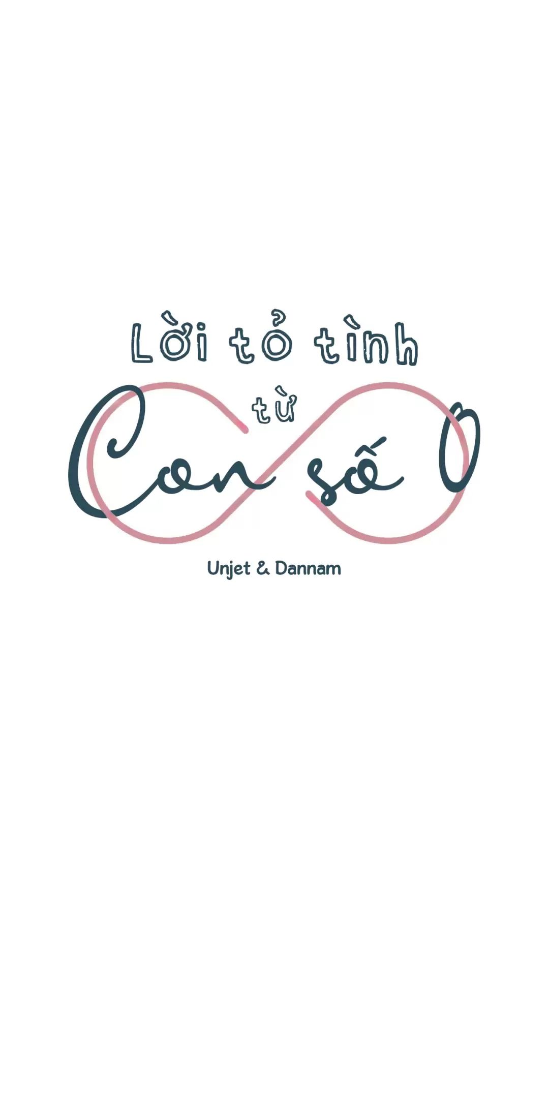 Lời Tỏ Tình Từ Con Số 0 Chapter 10 - Trang 2