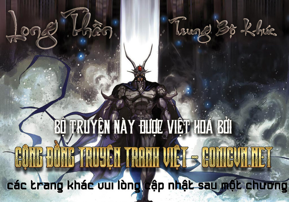 Long Thần – Trung Bộ Khúc Chapter 1 - Trang 2