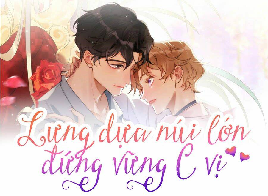 Lưng Dựa Núi Lớn Đứng Vững C Vị Chapter 1 - Trang 2