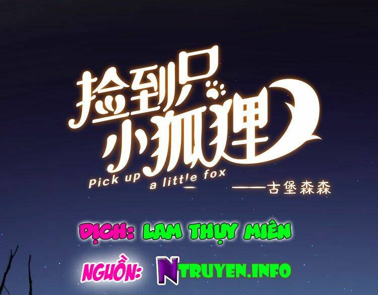 Lượm Được Một Tiểu Hồ Ly 3 Chapter 10 - Trang 2