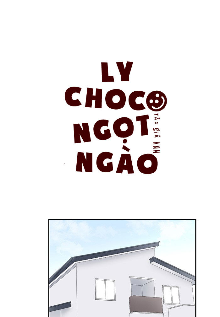 Ly Choco Ngọt Ngào Chapter 46 - Trang 2