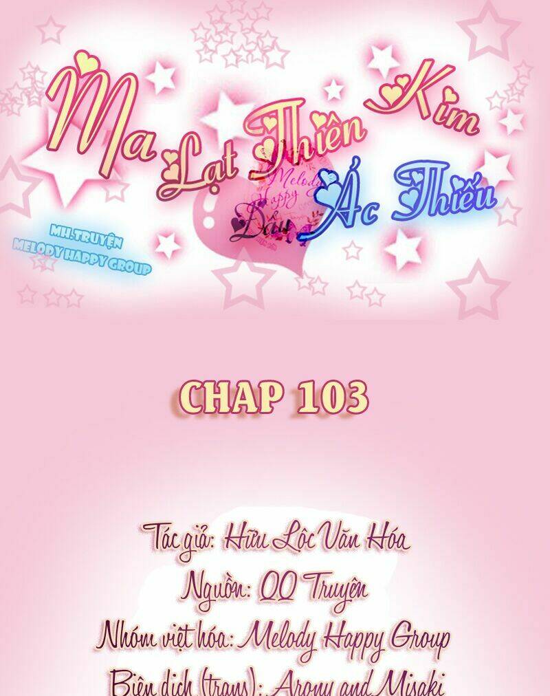 Ma Lạt Thiên Kim Đẩu Ác Thiếu Chapter 103 - Trang 2