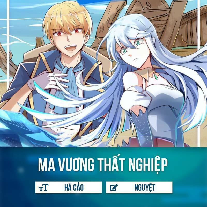 Ma Vương Thất Nghiệp Chapter 40 - Trang 2