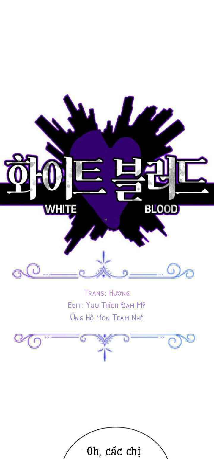 Máu Trắng Chapter 14 - Trang 2
