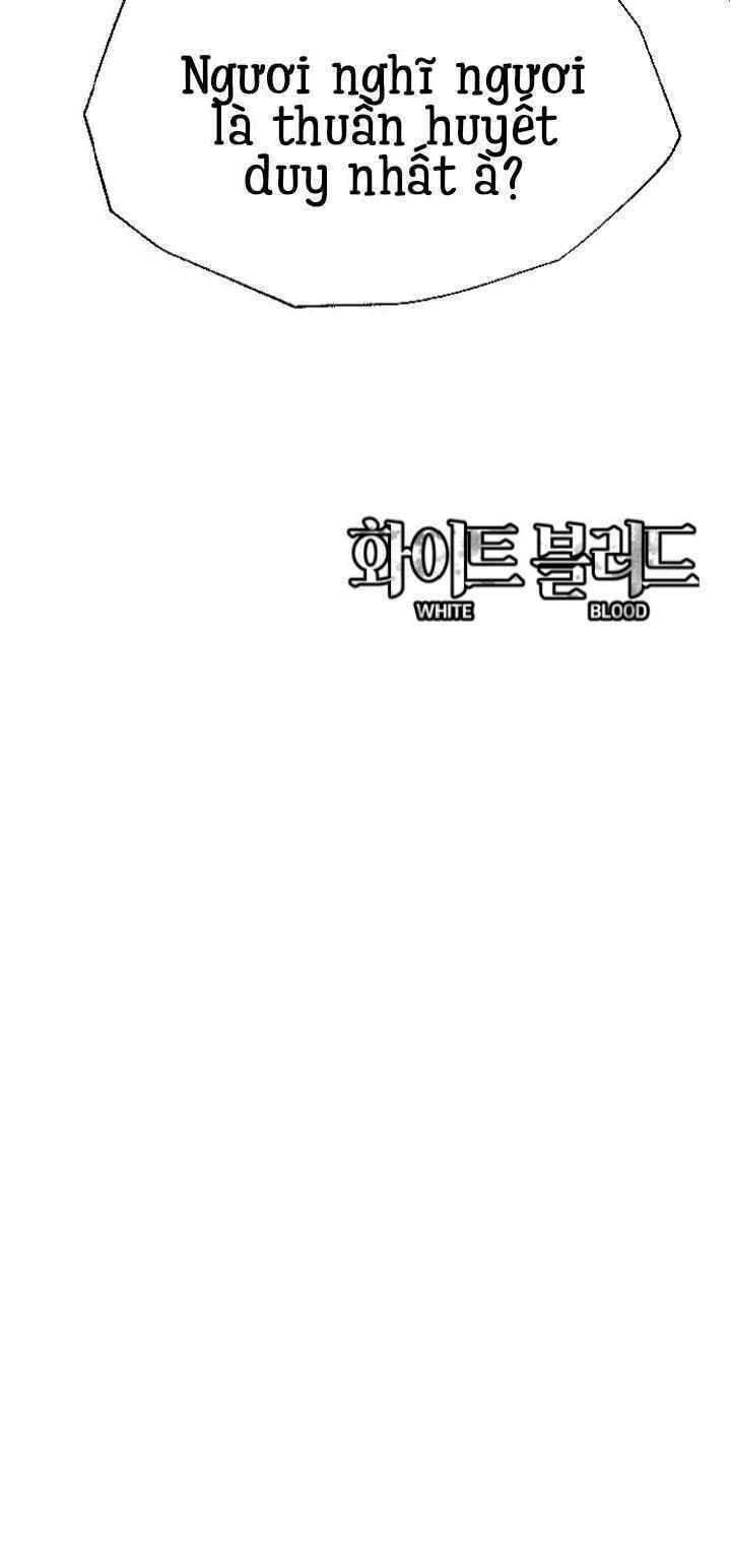 Máu Trắng Chapter 14 - Trang 2