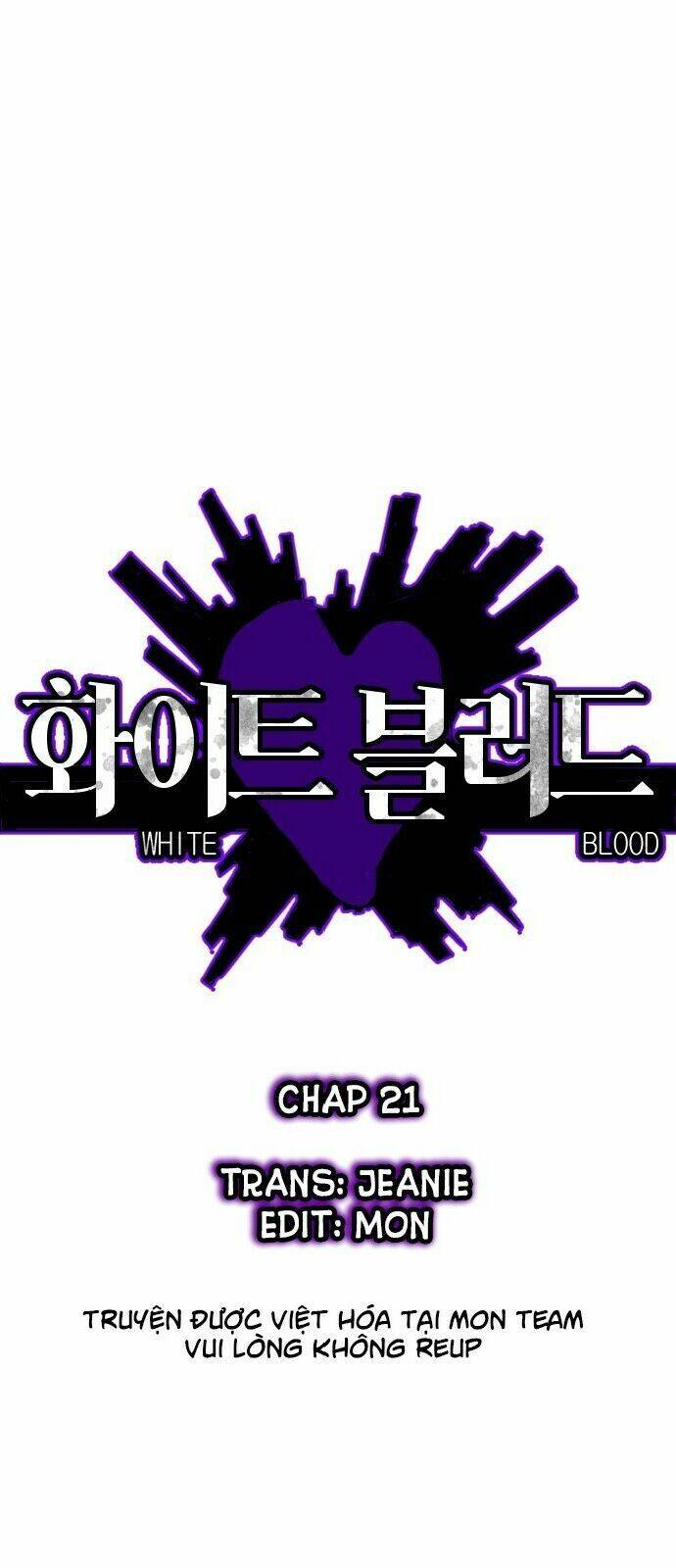 Máu Trắng Chapter 21 - Trang 2