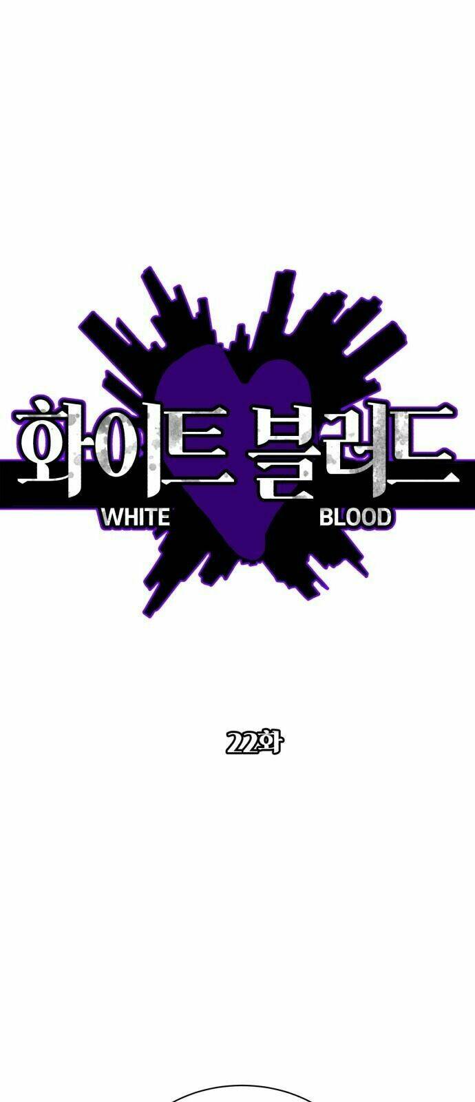 Máu Trắng Chapter 22 - Trang 2