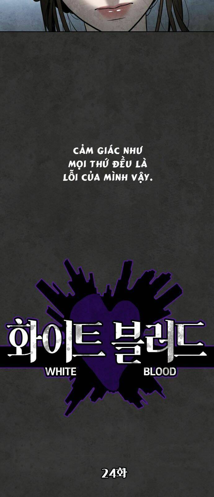 Máu Trắng Chapter 24 - Trang 2