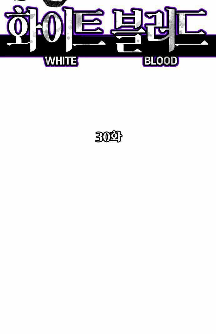 Máu Trắng Chapter 30 - Trang 2