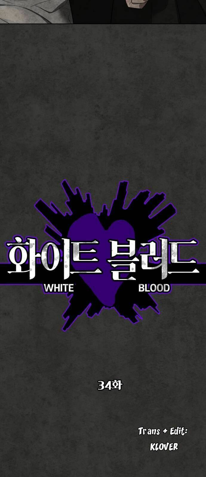 Máu Trắng Chapter 34 - Trang 2