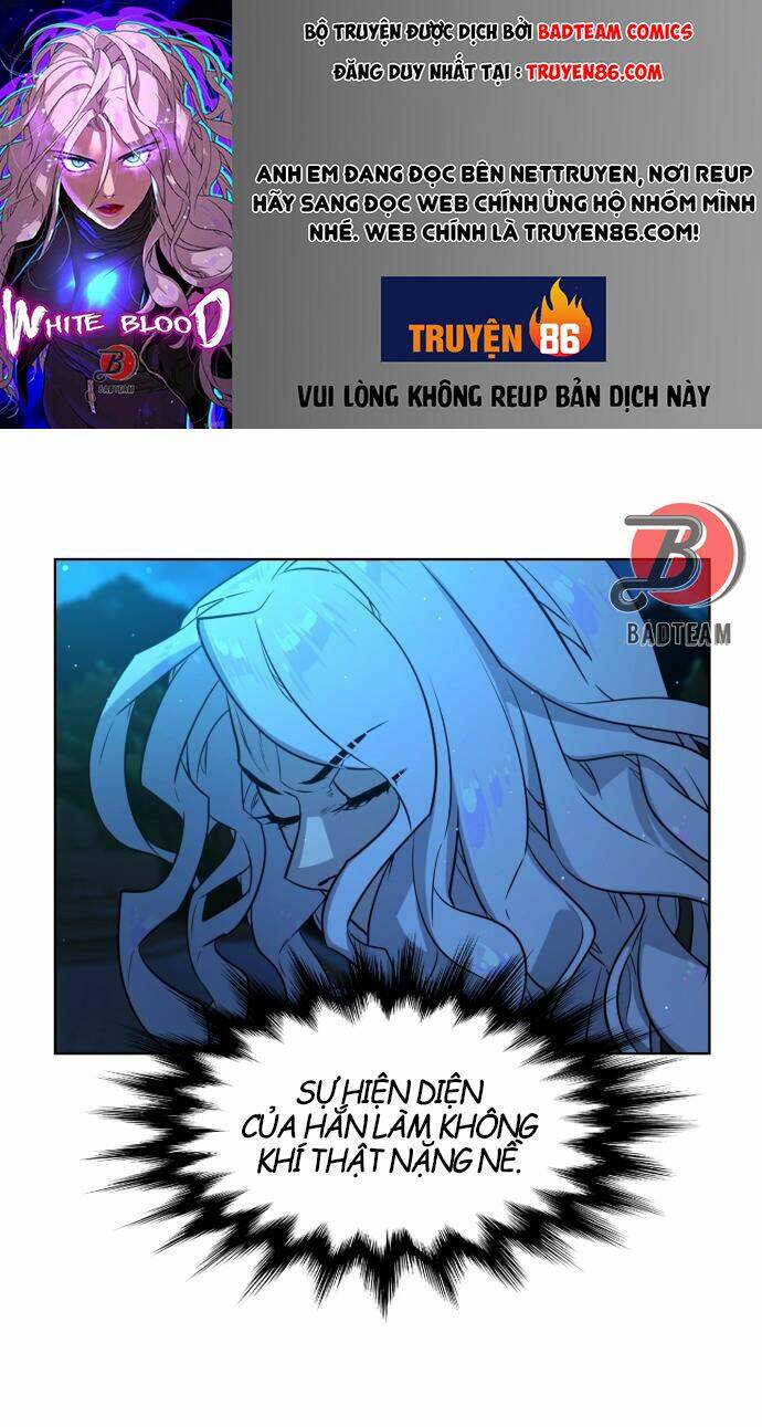 Máu Trắng Chapter 52 - Trang 2