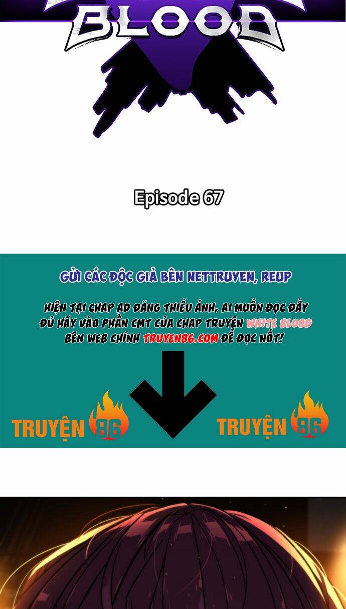 Máu Trắng Chapter 67 - Trang 2