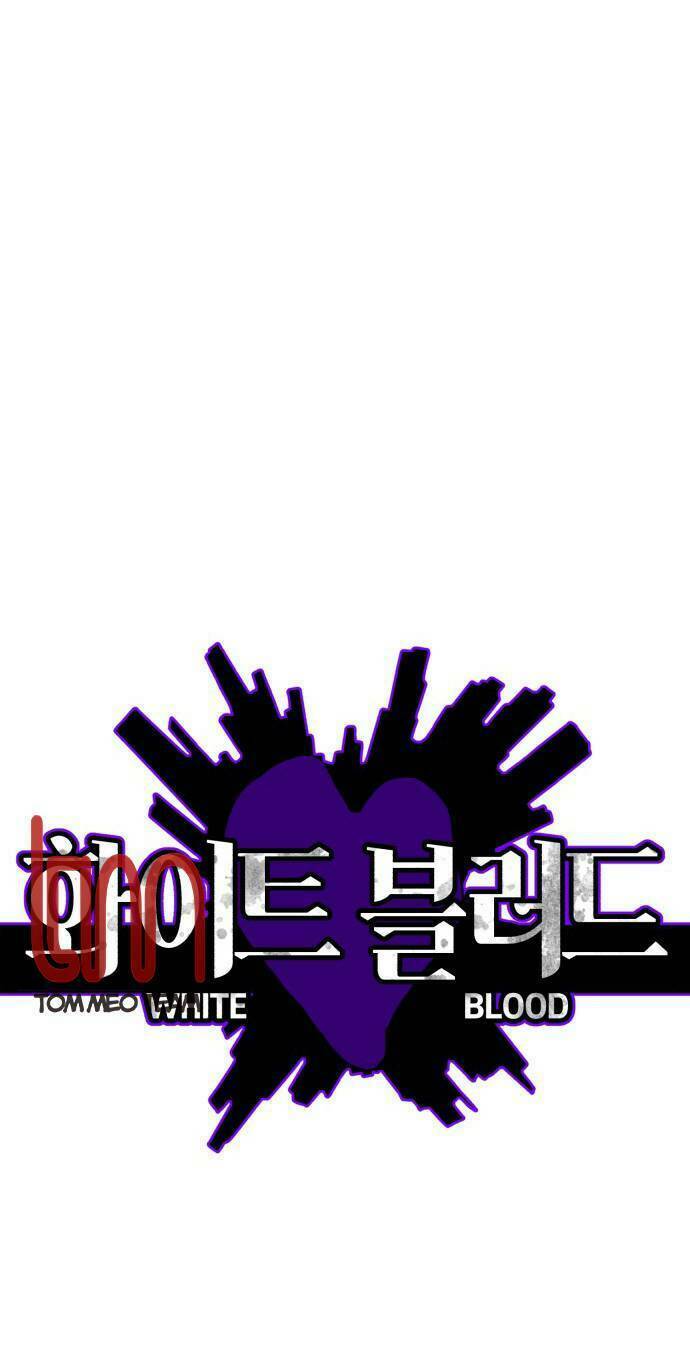 Máu Trắng Chapter 8 - Trang 2