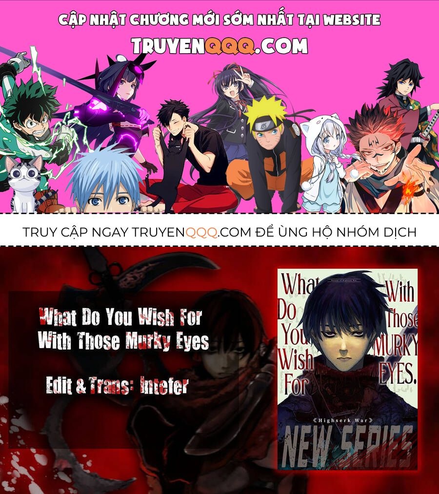 Mày Mong Ước Gì Ở Đôi Mắt Đục Ngầu Ấy Chapter 4 - Trang 2