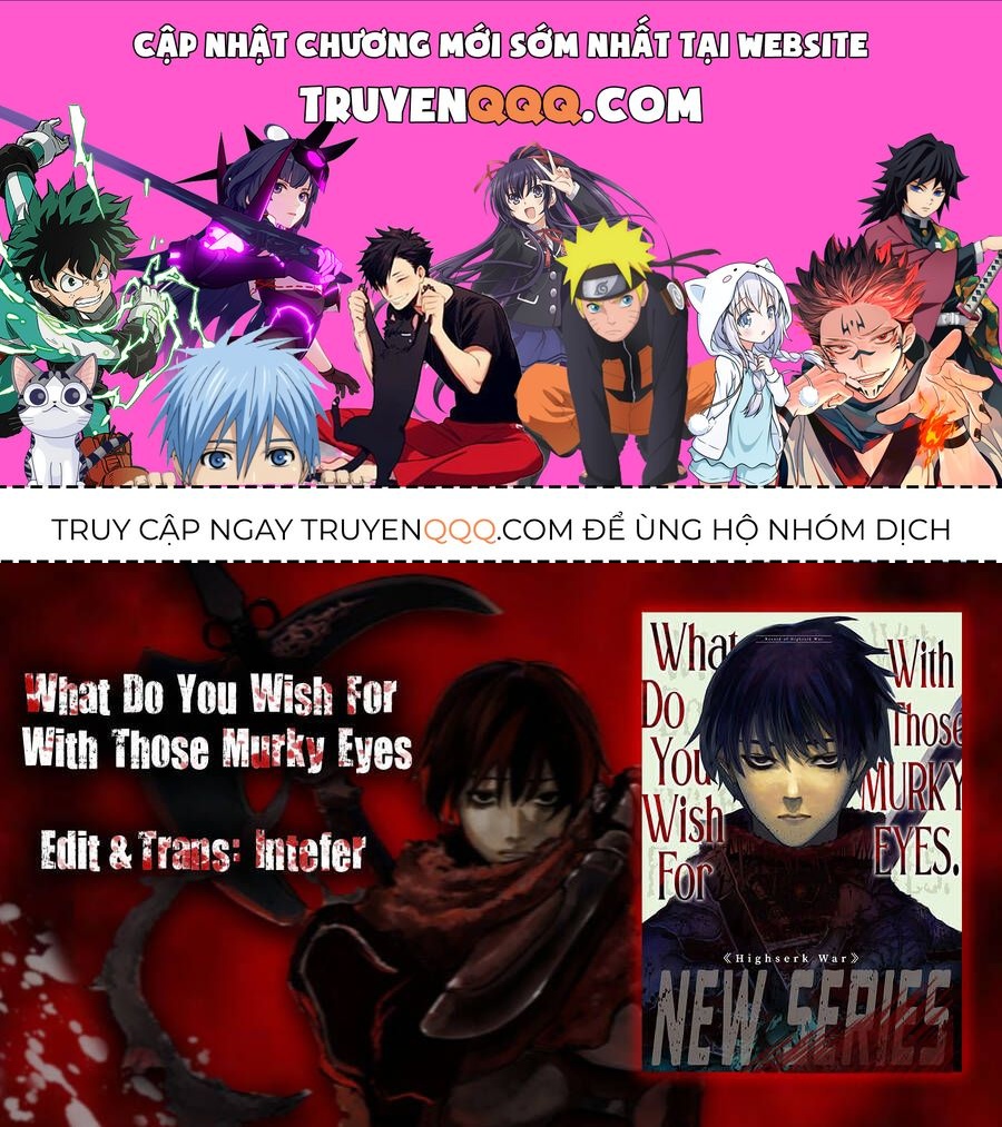 Mày Mong Ước Gì Ở Đôi Mắt Đục Ngầu Ấy Chapter 7 - Trang 2